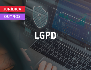 Lei Geral de Proteção de Dados